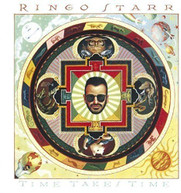 RINGO STARR - TIME TAKES TIME (IMPORT) CD