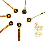 SIX STRINGS NORTH OF THE BORDER 3 VARIOUS CD