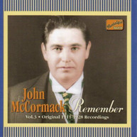 JOHN MCCORMACK - REMEMBER (1911-28) (IMPORT) CD