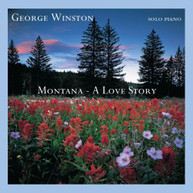 GEORGE WINSTON - MONTANA: A LOVE STORY CD