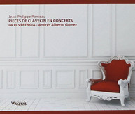 RAMEAU LA REVERENCIA GOMEZ - PIECES DE CLAVECIN EN CONCERTS CD