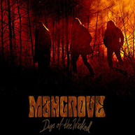 MANGROVE - DAYS OF THE WICKED (DIGIPAK) CD