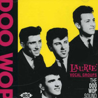 LAURIE VOCAL GROUPS: DOO WOP SOUND VARIOUS (UK) CD