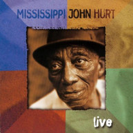 MISSISSIPPI JOHN HURT - LIVE (UK) CD