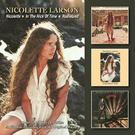 NICOLETTE LARSON - NICOLETTE/IN THE NICK OF TIME/RADIOLAND (UK) CD