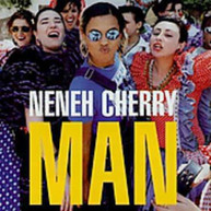 NENEH CHERRY - MAN (UK) CD