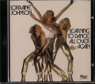 LORRAINE JOHNSON - LEARNING TO DANCE ALL OVER AGAIN (IMPORT) CD