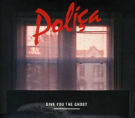 POLICA - GIVE YOU THE GHOST (UK) CD
