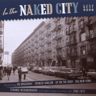IN THE NAKED CITY VARIOUS (UK) CD