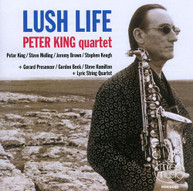 PETER QUARTET KING - LUSH LIFE (UK) CD