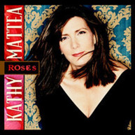 KATHY MATTEA - ROSES (MOD) CD