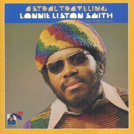 LONNIE LISTON SMITH - ASTRAL TRAVELING (UK) CD