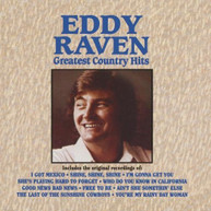 EDDY RAVEN - GREATEST COUNTRY HITS (MOD) CD