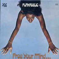 FUNKADELIC - FREE YOUR MIND & YOUR ASS WILL FOLLOW (UK) CD