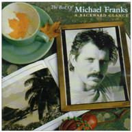 MICHAEL FRANKS - BEST OF MICHAEL FRANKS: A BACKWARD GLANCE (REISSUE) CD