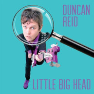 DUNCAN REID - LITTLE BIG HEAD - CD