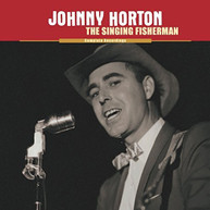JOHNNY HORTON - SINGING FISHERMAN CD