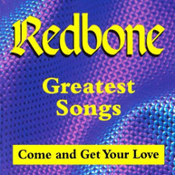 REDBONE - GREATEST SONGS: COME & GET YOUR LOVE (MOD) CD