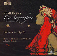 ZEMLINSKY HELSINKI PHILHARMONIC ORCH STORGARDS - MERMAID - MERMAID - CD