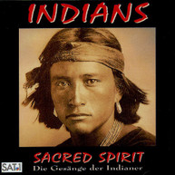 INDIANS - SACRED SPIRIT (IMPORT) CD