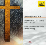 J.S. BACH JUNG SAXON VOCAL ENSEMBLE - MOTETS BWV 225 - MOTETS BWV CD