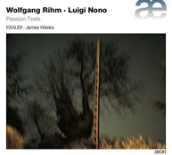 RIHM NONO EXAUDI WEEKS - PASSION TEXTS CD
