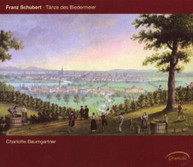 SCHUBERT CHARLOTTE BAUMGARTNER - BIEDERMAIER DANCES CD
