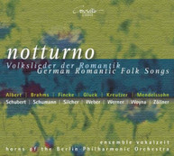 NOTTURNO: GERMAN ROMANTIC FOLK SONGS VARIOUS CD