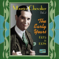 MAURICE CHEVALIER - EARLY YEARS (1925-28) (IMPORT) CD