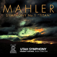 MAHLER UTAH SYMPHONY FISCHER - SYMPHONY NO. 1 TITAN (HYBRID) SACD