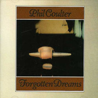 PHIL COULTER - FORGOTTEN DREAMS CD