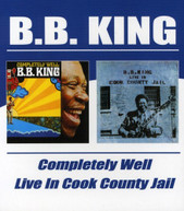 B.B. KING - COMPLETELY WELL LIVE IN COOK COUNTY JAIL (UK) CD