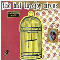 HAL LOVEJOY CIRCUS - AMERICAN MADE (IMPORT) CD
