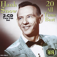 HANK SNOW - 20 ALL TIME BEST CD