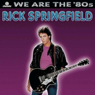 RICK SPRINGFIELD - WE ARE THE 80'S CD