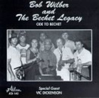 BOB WILBER - ODE TO BECHET CD