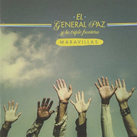 EL GENERAL PAZ &  LA TRIPLE FRONTERA - MARAVILLAS (IMPORT) CD