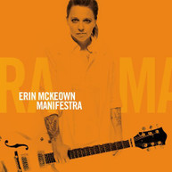 ERIN MCKEOWN - MANIFESTRA (DIGIPAK) CD