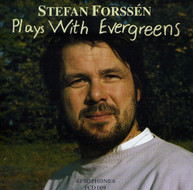 STEFAN FORSSEN - PLAYS WITH EVERGREENS CD