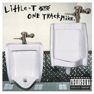 LITTLE T & ONE TRACK MIKE - FOME IS DAPE (BONUS TRACK) (MOD) CD