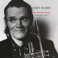 CHET BAKER - MY FAVOURITE SONGS-THE LAST CD