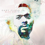 GARY CLARK JR - BLAK & BLU CD