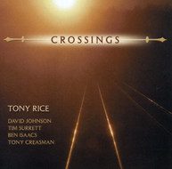 TONY RICE - CROSSINGS CD