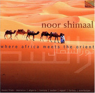 NOOR SHIMAAL - WHERE AFRICA MEETS THE ORIENT CD