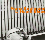 FRANZ KOGLMANN - L'HEURE BLEUE (IMPORT) CD