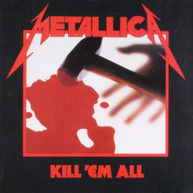 METALLICA - KILL EM ALL (UK) CD