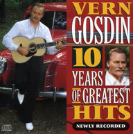 VERN GOSDIN - 10 YEARS OF GREATEST HITS CD