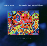 EDGAR FROESE - INTRODUCTION TO THE AMBIENT HIGHWAY CD
