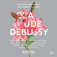 DEBUSSY BOSTON SYMPHONY CHAMBER PLAYERS - SONATAS (HYBRID) SACD