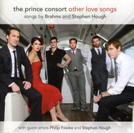 BRAHMS HOUGH PRINCE CONSORT - OTHER LOVE SONGS (HYBRID) SACD